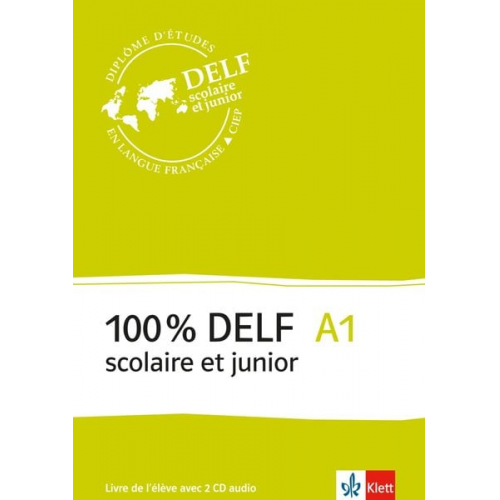 Martina Angele Gabrielle Bosse Marie Cravageot - 100% DELF A1 - Version scolaire et junior. Livre de l'élève