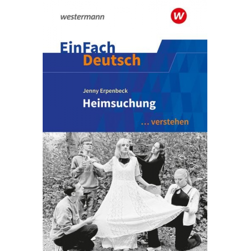 Timotheus Schwake - Heimsuchung. EinFach Deutsch ... verstehen. Gymnasiale Oberstufe