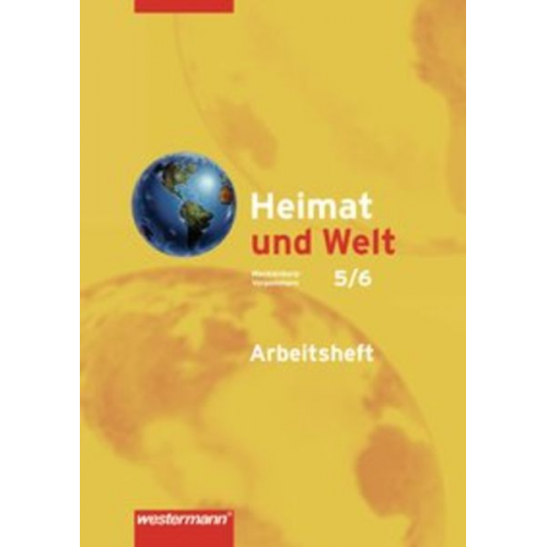 Uwe Grau Horst Gräning Karin Kortschakowski Frank Müller Ines Rittemann - Heimat und Welt 5 / 6. Arbeitsheft. Mecklenburg-Vorpommern