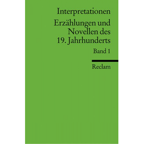 Interpretationen: Erzählungen und Novellen des 19. Jahrhunderts