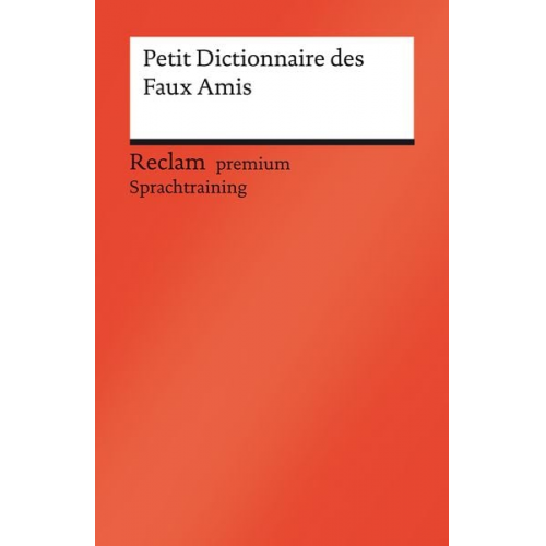 Béatrice Gra-Steiner Burkhard Dretzke Margaret Nester - Petit Dictionnaire des Faux Amis