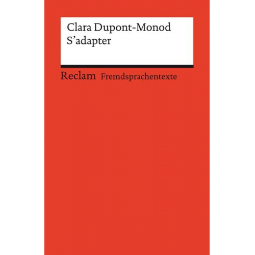 Clara Dupont-Monod - S’adapter