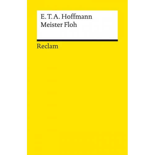 E.T.A. Hoffmann - Meister Floh. Ein Märchen in sieben Abenteuern zweier Freunde