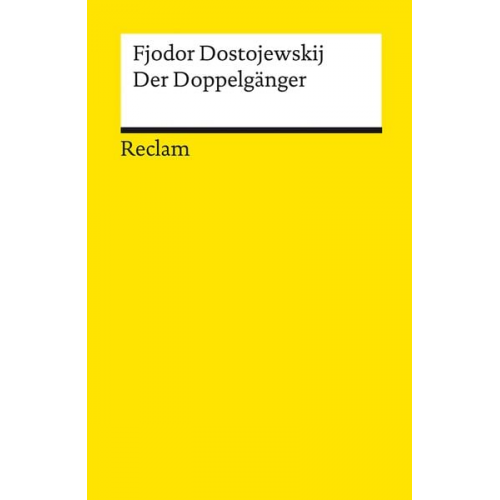 Fjodor M. Dostojewski - Der Doppelgänger