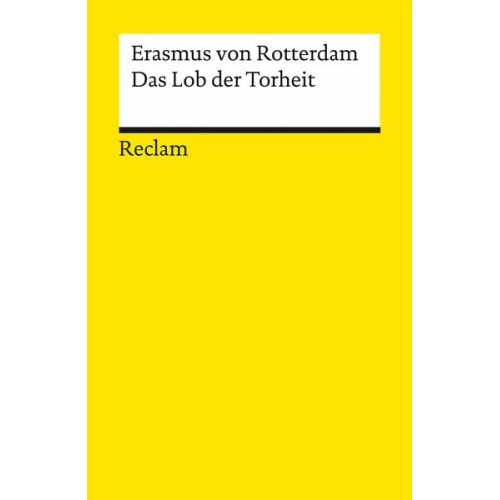 Erasmus Rotterdam - Das Lob der Torheit