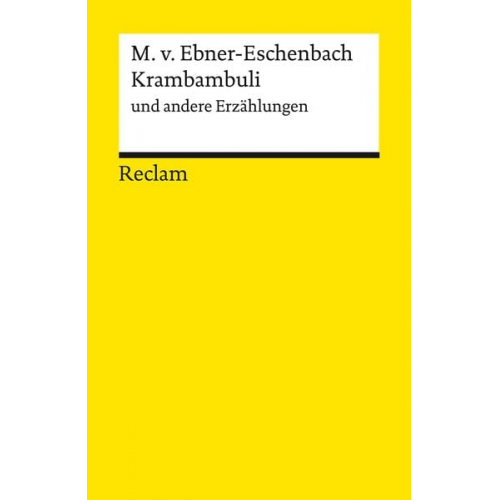 Marie von Ebner-Eschenbach - Krambambuli und andere Erzählungen