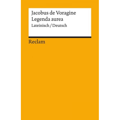 Jacobus de Voragine - Legenda aurea. Lateinisch/Deutsch