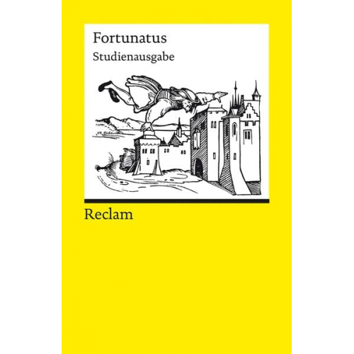 Fortunatus. Studienausgabe nach der Editio Princeps von 1509