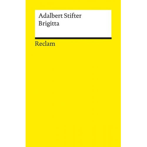 Adalbert Stifter - Brigitta