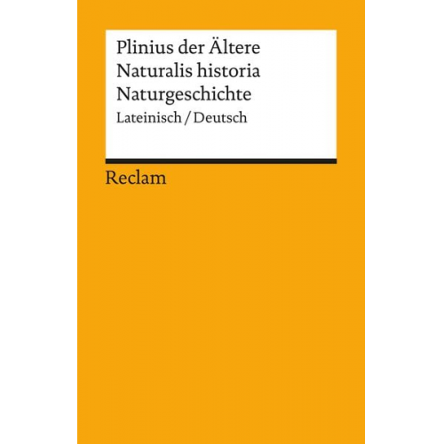 Plinius der Ältere - Naturalis historia / Naturgeschichte