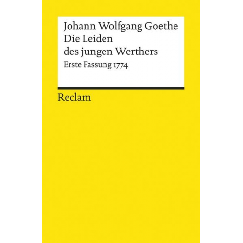 Johann Wolfgang von Goethe - Die Leiden des jungen Werthers