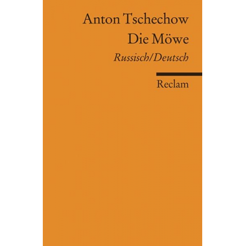 Anton Pawlowitsch Tschechow - Die Möwe