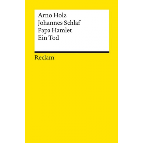 Arno Holz Johannes Schlaf - Papa Hamlet · Ein Tod