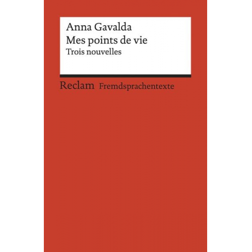 Anna Gavalda - Mes points de vie