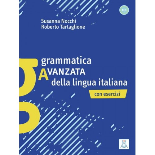 Susanna Nocchi Roberto Tartaglione - Grammatica avanzata della lingua italiana