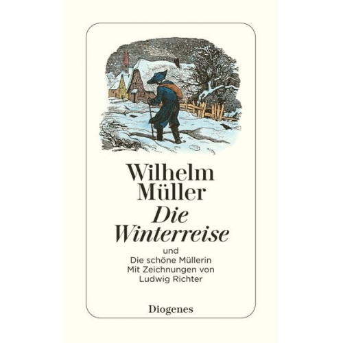 Wilhelm Müller - Die Winterreise