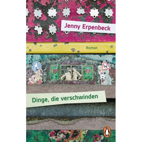 Jenny Erpenbeck - Dinge, die verschwinden