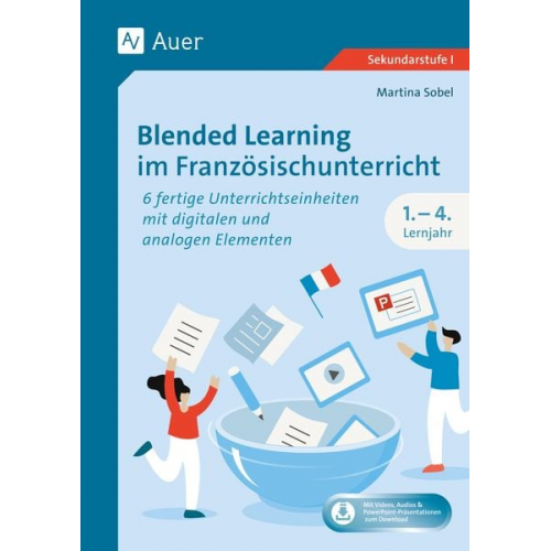 Martina Sobel - Blended Learning im Französischunterricht Lj. 1-4