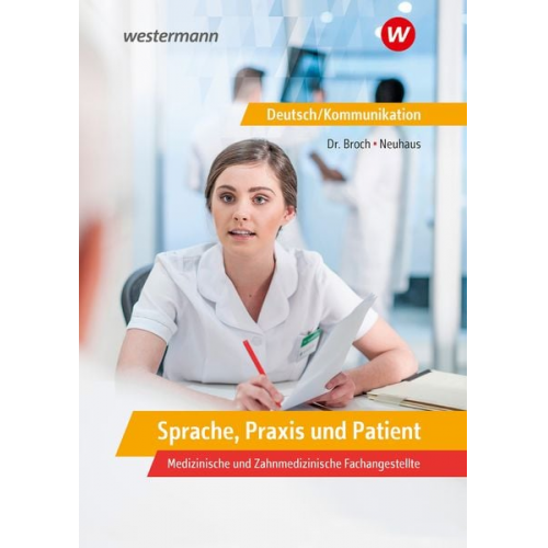 Horst Neuhaus Jan Broch - Sprache, Praxis und Patient: Schulbuch