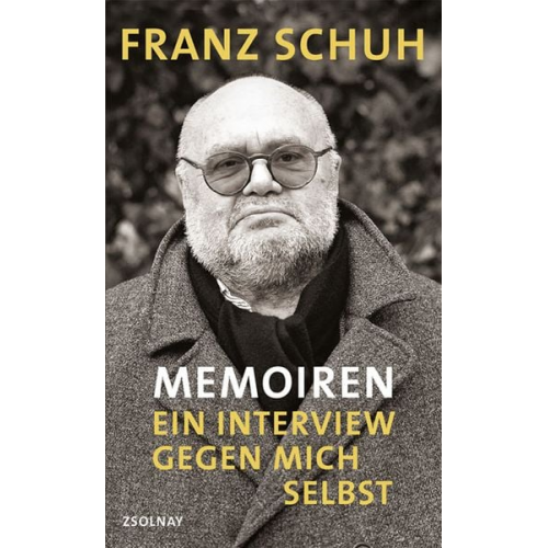 Franz Schuh - Memoiren