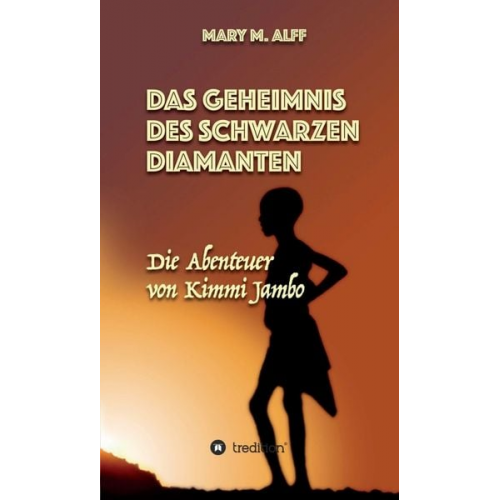 Mary Alff Lena-Marie Alff - Das Geheimnis Des Schwarzen Diamanten