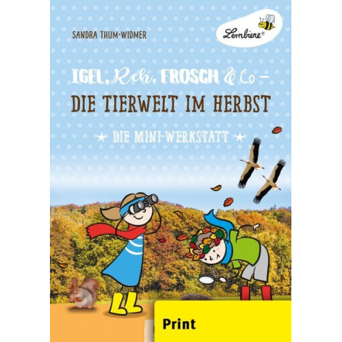 Sandra Thum-Widmer - Igel, Reh, Frosch & Co - Die Tierwelt im Herbst (PR)