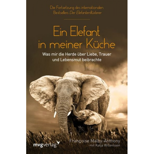 Francoise Malby-Anthony & Katja Willemsen - Ein Elefant in meiner Küche