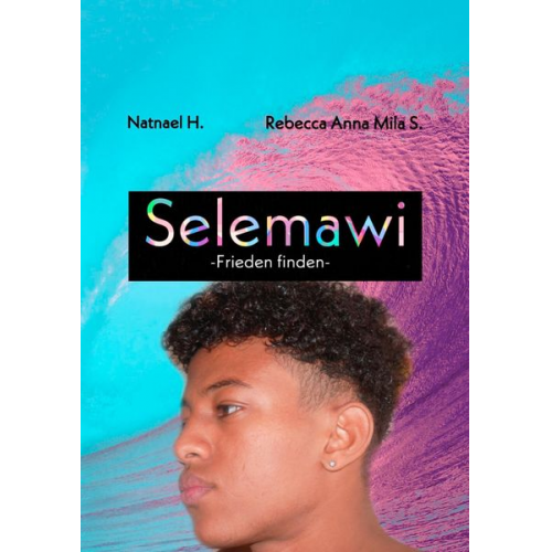 Rebecca Anna Mila S. & Natnael H. - Selemawi