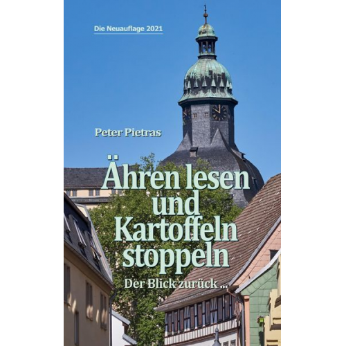 Peter Pietras - Ähren lesen und Kartoffeln stoppeln