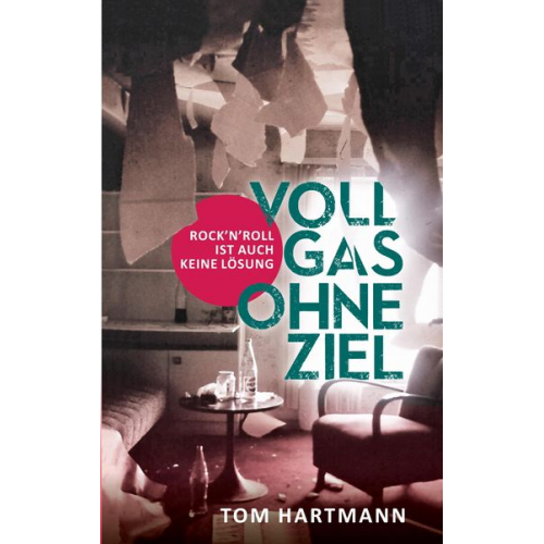 Tom Hartmann - Vollgas ohne Ziel