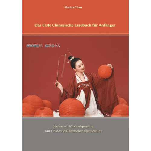 Marina Chan Vadym Zubakhin - Das Erste Chinesische Lesebuch für Anfänger