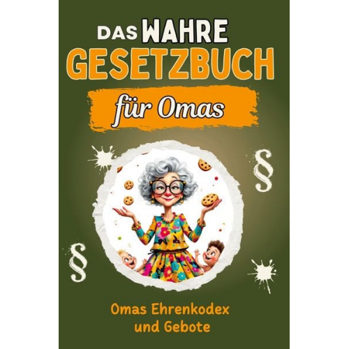 Anton Vogel - Das wahre Gesetzbuch für Omas