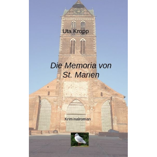 Uta Kropp - Die Memoria von St. Marien