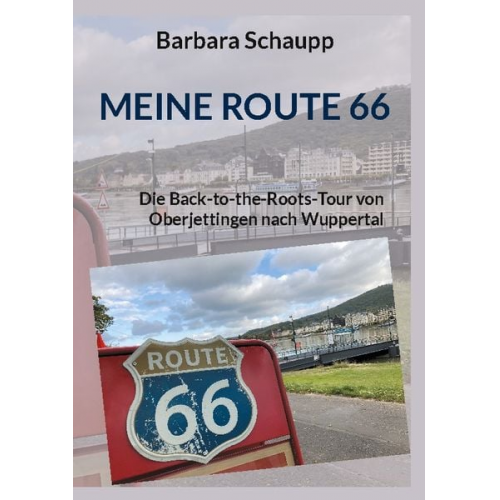 Barbara Schaupp - Meine Route 66