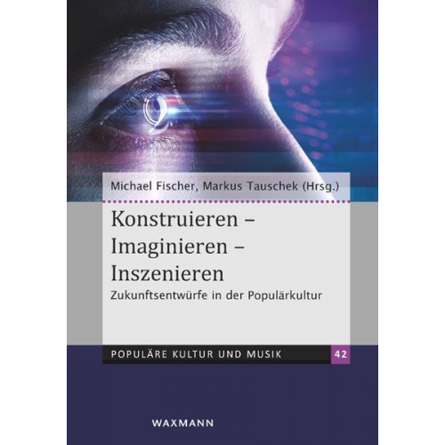 Konstruieren – Imaginieren – Inszenieren