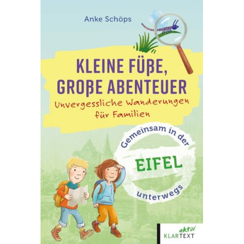 Anke Schöps - Kleine Füße, große Abenteuer Eifel