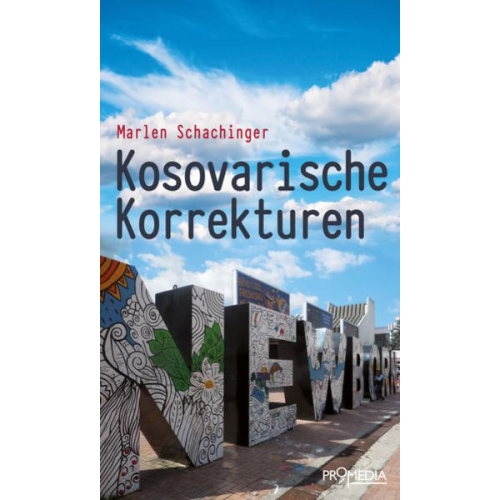 Marlen Schachinger - Kosovarische Korrekturen