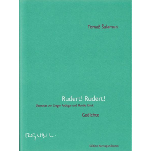 Tomaz Salamun - Rudert! Rudert!