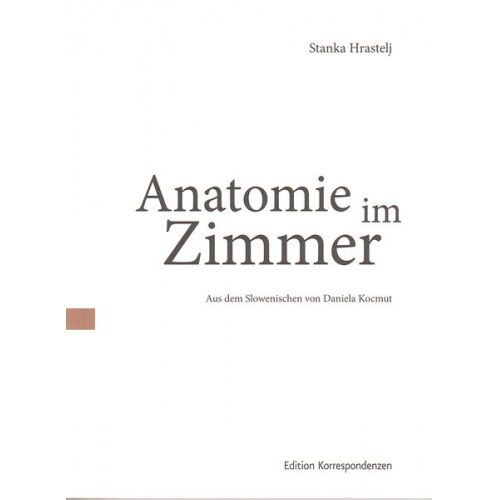 Stanka Hrastelj - Anatomie im Zimmer