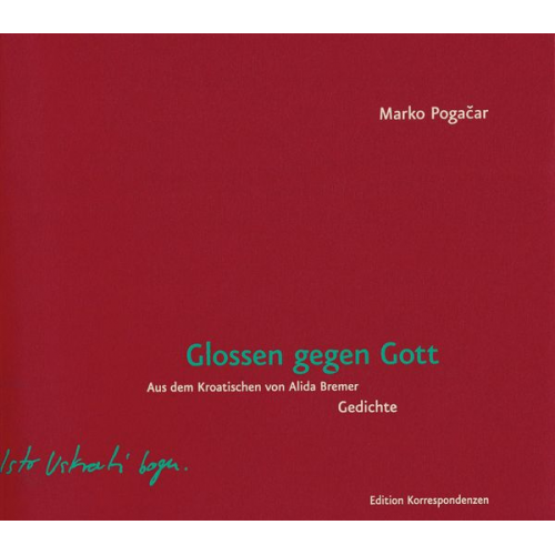Marko Pogačar - Glossen gegen Gott