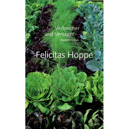 Felicitas Hoppe - Verbrecher und Versager