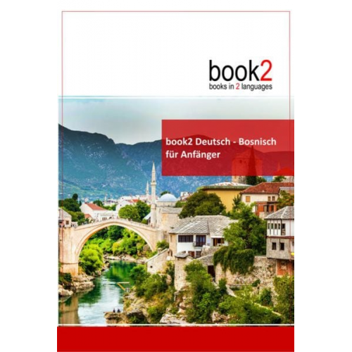 Johannes Schumann - Book2 Deutsch - Bosnisch für Anfänger