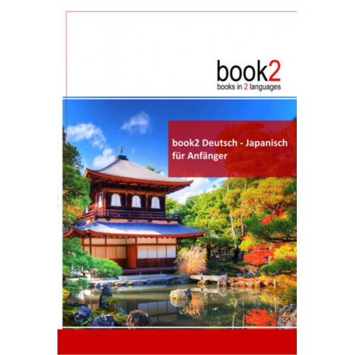 Johannes Schumann - Book2 Deutsch - Japanisch für Anfänger