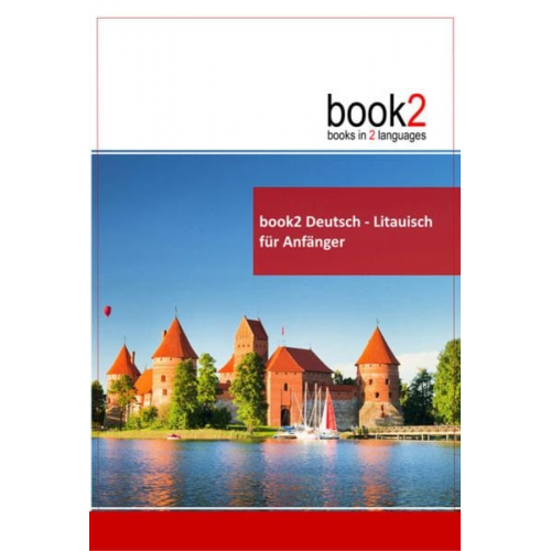 Johannes Schumann - Book2 Deutsch - Litauisch für Anfänger