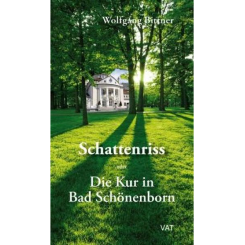 Wolfgang Bittner - Schattenriss