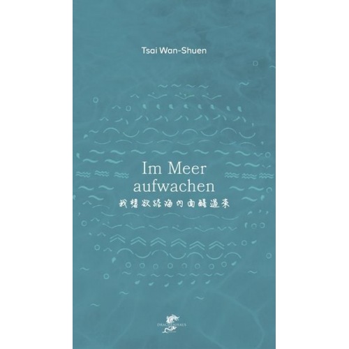 Wan-Shuen Tsai - Im Meer aufwachen