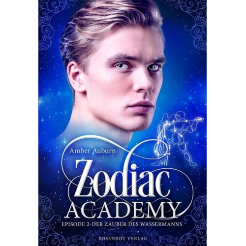 Amber Auburn - Zodiac Academy, Episode 2 - Der Zauber des Wassermanns