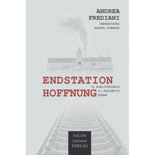 Andrea Frediani - Endstation Hoffnung