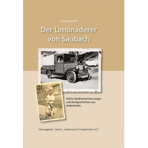 Ludwig Koschier - Der Limonaderer von Saubach