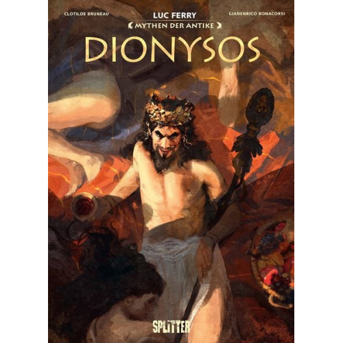 Luc Ferry Clotilde Bruneau - Mythen der Antike: Dionysos